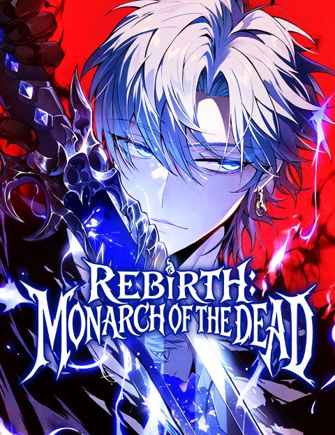 Rebirth: Monarch of the Dead