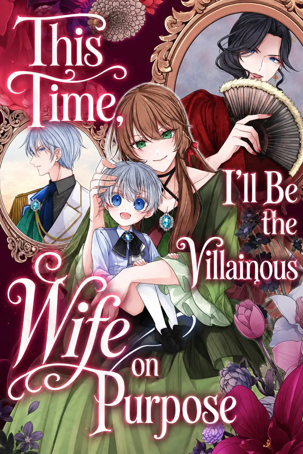 This Time, I’ll Be the Villainous Wife on Purpose